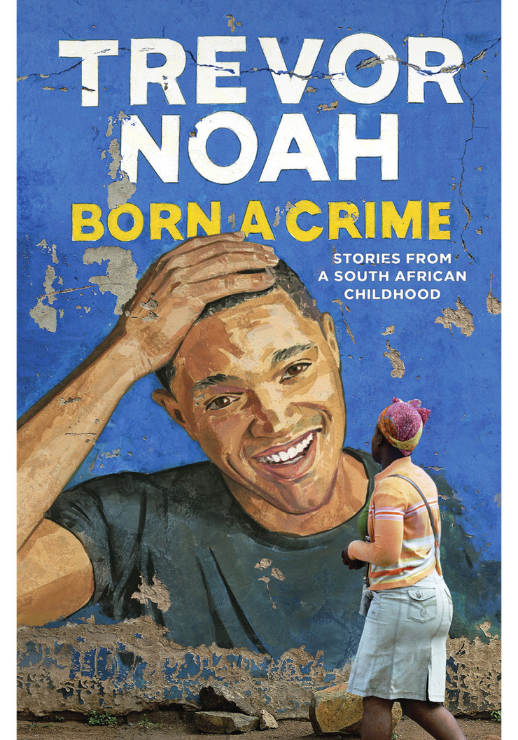 Born a Crime