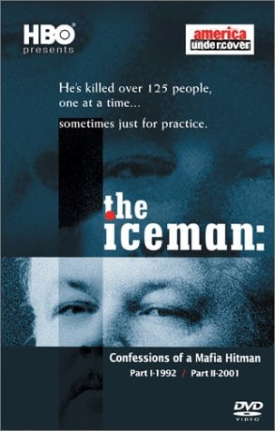 The Iceman Confesses: Secrets of a Mafia Hitman                                  (2001)