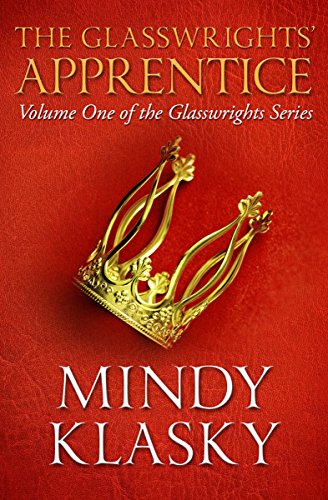 The Glasswrights' Apprentice (The Glasswrights Series Book 1)