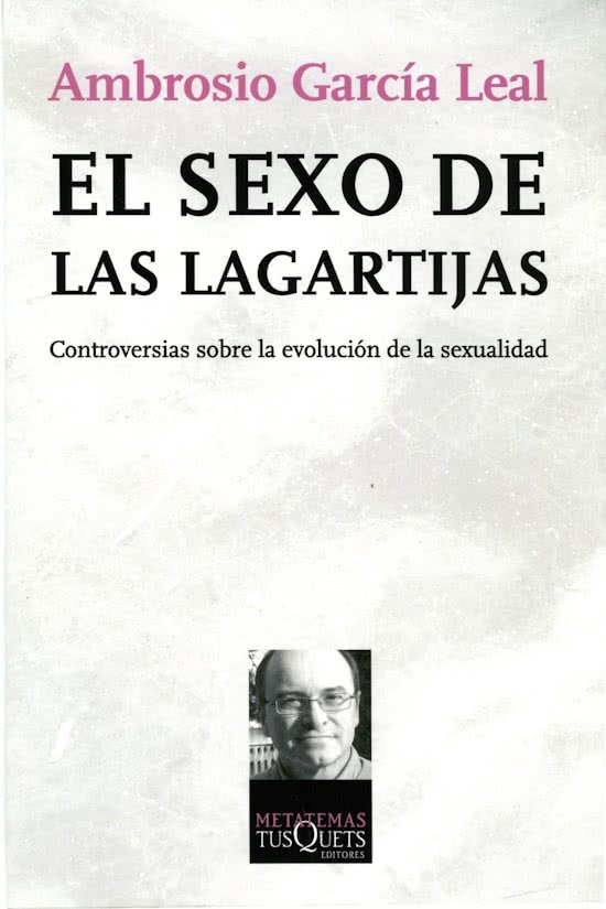 El sexo de las lagartijas: Controversias sobre la evolucion de la sexualidad (Metatemas) (Spanish Edition)