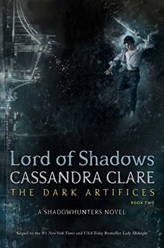 Lord of Shadows (The Dark Artifices Book 2)