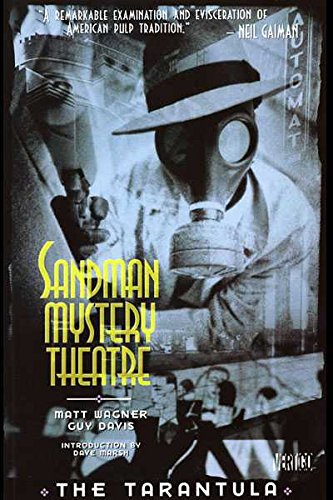 The Tarantula (Sandman Mystery Theater, Book 1)