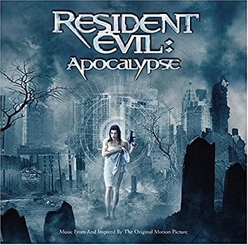 Resident Evil: Apocalypse – Music From And Inspired By The Original Motion Picture