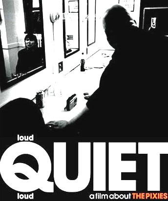 loudQUIETloud: A Film About the Pixies (2006)