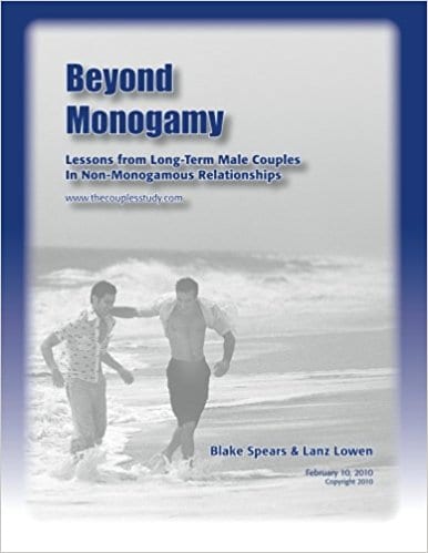 Beyond Monogamy: Lessons from Long-Term Male Couples In Non-Monogamous Relationships