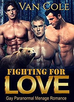 Fighting For Love: Gay Paranormal Menage Romance