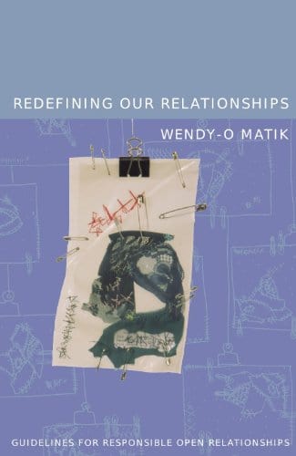 Redefining Our Relationships: Guidelines For Responsible Open Relationships