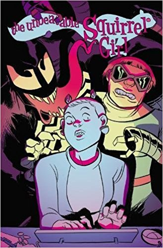 The Unbeatable Squirrel Girl Vol. 4: I Kissed a Squirrel and I Liked It