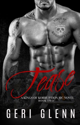 Tease (Kings of Korruption MC #2) 