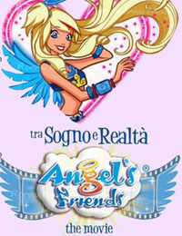 Angel's Friends: Between Dream and Reality
