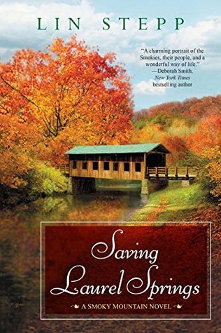 Saving Laurel Springs (A Smoky Mountain Novel Book 3)