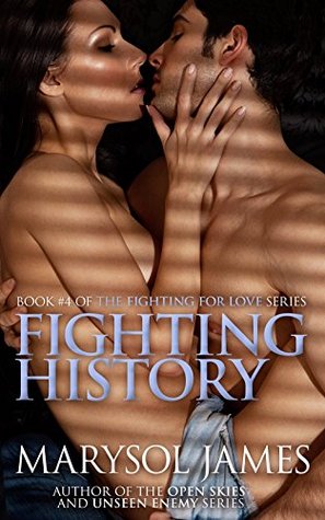 Fighting History (Fighting For Love #4) 