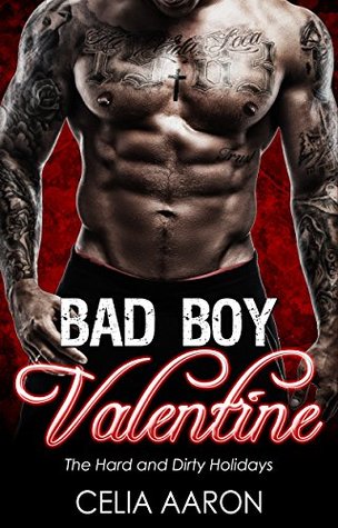 Bad Boy Valentine (The Hard and Dirty Holidays #2)