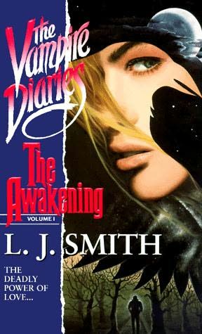 The Awakening (The Vampire Diaries, Book 1)