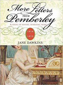 More Letters from Pemberley: 1814-1819