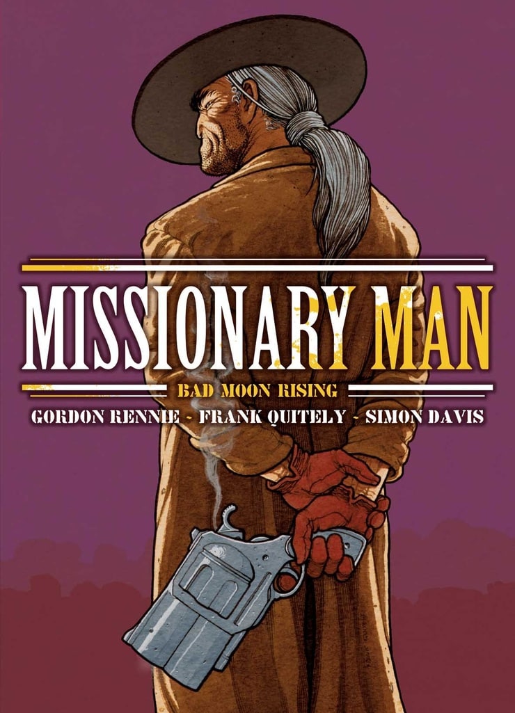 Missionary Man: Bad Moon Rising