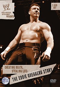 Cheating Death, Stealing Life: The Eddie Guerrero Story