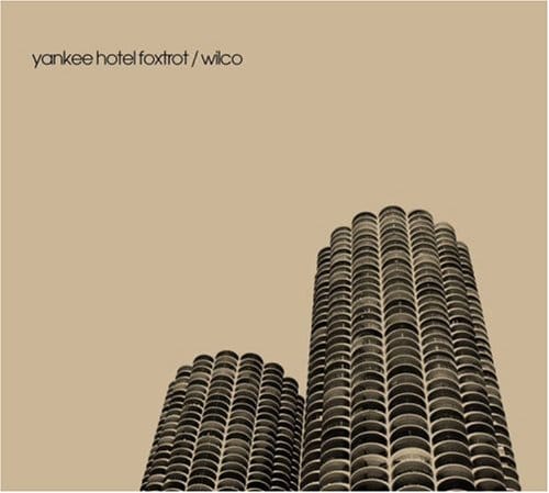 Yankee Hotel Foxtrot Yankee Hotel Foxtrot