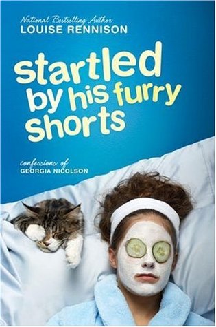 Startled by His Furry Shorts (Confessions of Georgia Nicolson #7) 