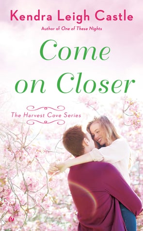 Come On Closer (Harvest Cove #4) 