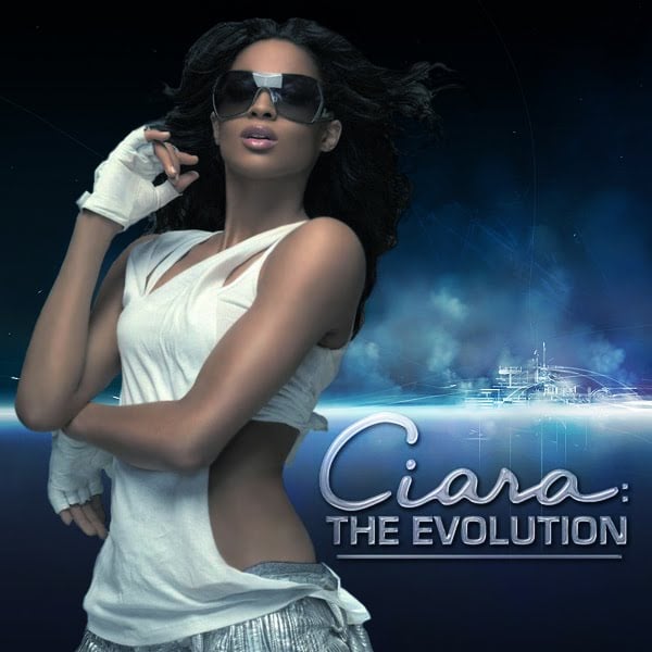 Ciara: The Evolution