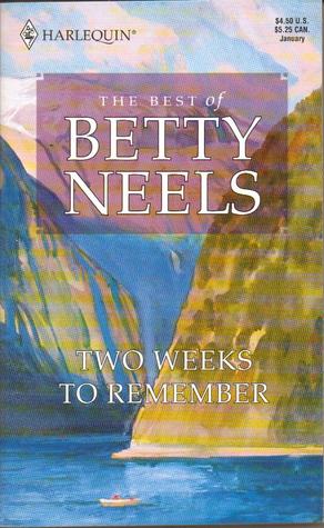 Two Weeks to Remember (The Best of Betty Neels) 