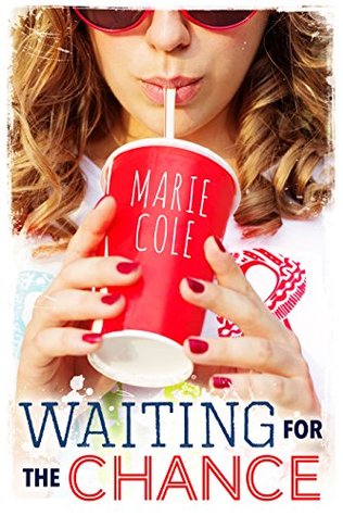 Waiting for the Chance (#JustFriends #1)