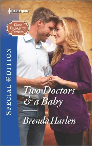 Two Doctors & a Baby (Those Engaging Garretts #9) 