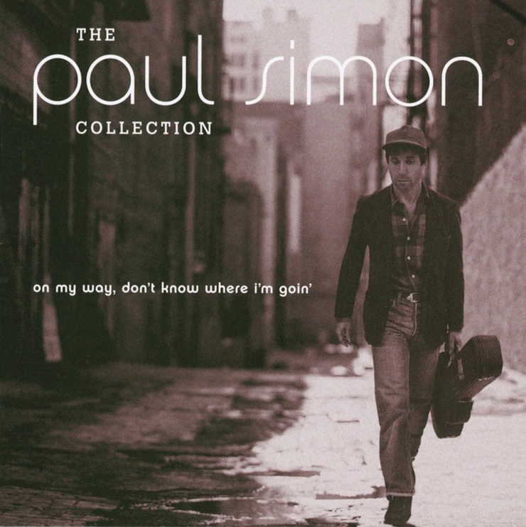 The Paul Simon Collection: On My Way, Don't Know Where I'm Goin'