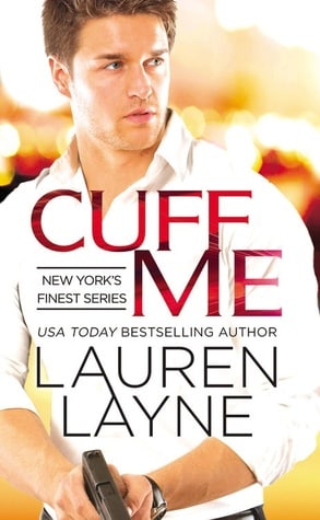 Cuff Me (New York's Finest #3) 