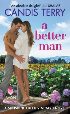 A Better Man (Sunshine Creek Vineyard #1)