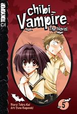 Chibi Vampire: The Novel Volume 5: v. 5 (Chibi Vampire: The Novel (Tokyopop))