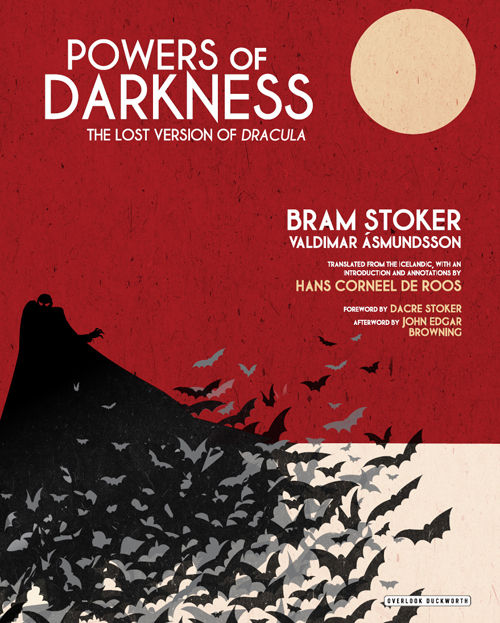 Powers of Darkness: The Lost Version of Dracula