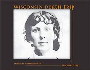 Wisconsin Death Trip