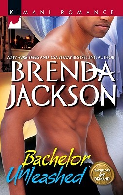 Bachelor Unleashed (Bachelors in Demand #2) by 