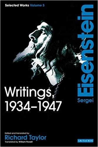 Writings, 1934-1947: Sergei Eisenstein Selected Works, Volume 3