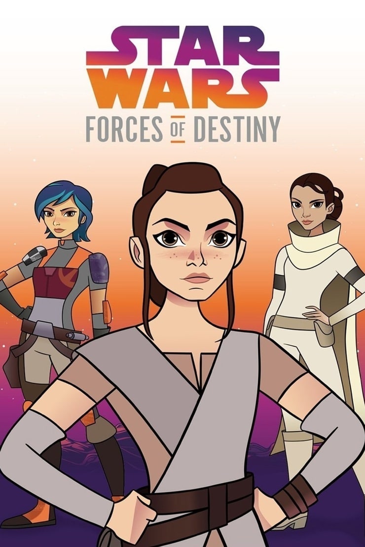 Star Wars: Forces of Destiny