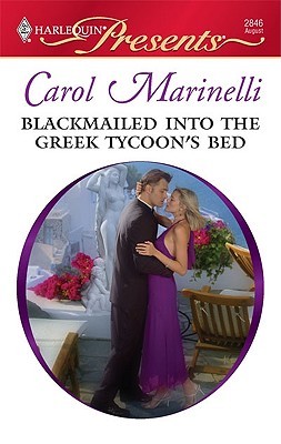 Blackmailed Into the Greek Tycoon's Bed (International Billionaires #7) 