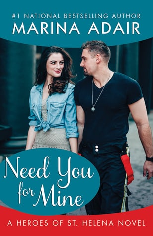 Need You for Mine (Heroes of St. Helena #3)