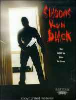 Shadows Run Black