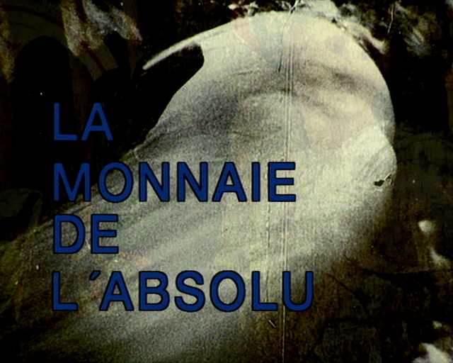 "Histoire(s) du cinéma" La monnaie de l'absolu (1999)