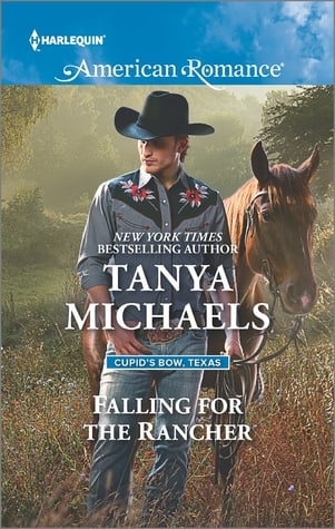 Falling for the Rancher (Cupid's Bow, Texas #2) 