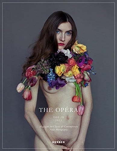 The Opéra, Volume II: Magazine for Classic & Contemporary Nude Photography