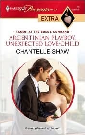 Argentinian Playboy, Unexpected Love-Child (Harlequin Presents Extra, #70) 
