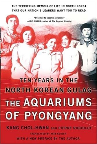 The Aquariums of Pyongyang: Ten Years in the North Korean Gulag