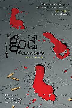A God Somewhere (New Edition)