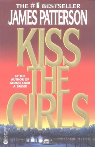 Kiss the Girls (Alex Cross #2)