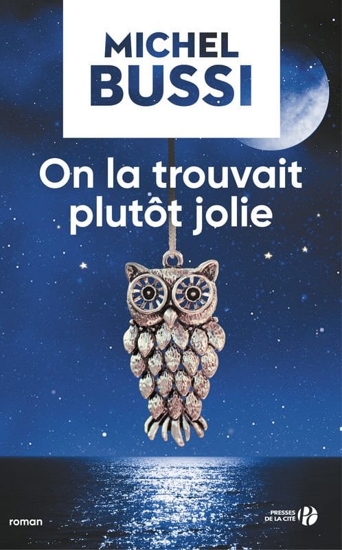 On la trouvait plutôt jolie (French Edition)