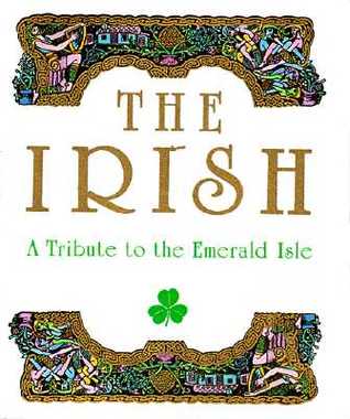 Irish : A Tribute to the Emerald Isle