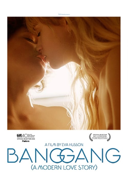 Bang Gang (une histoire d'amour moderne)